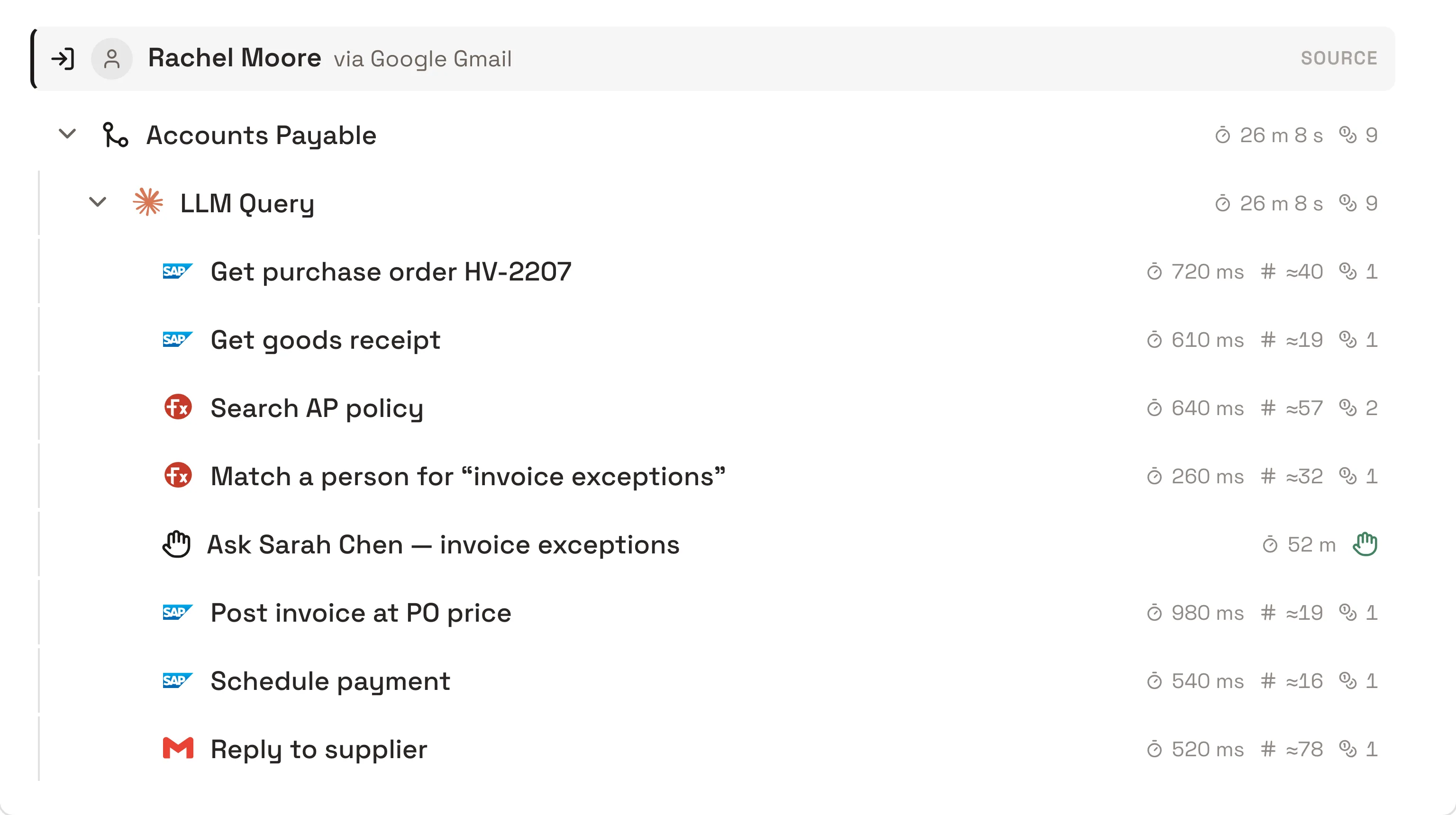 The run for Northfield Lighting's invoice: get the purchase order and the goods receipt from SAP, search the AP policy, match a person for invoice exceptions, ask Sarah Chen and wait 26 minutes, then post the invoice at the PO price, schedule the payment and reply to the supplier. 26 minutes 8 seconds in all.
