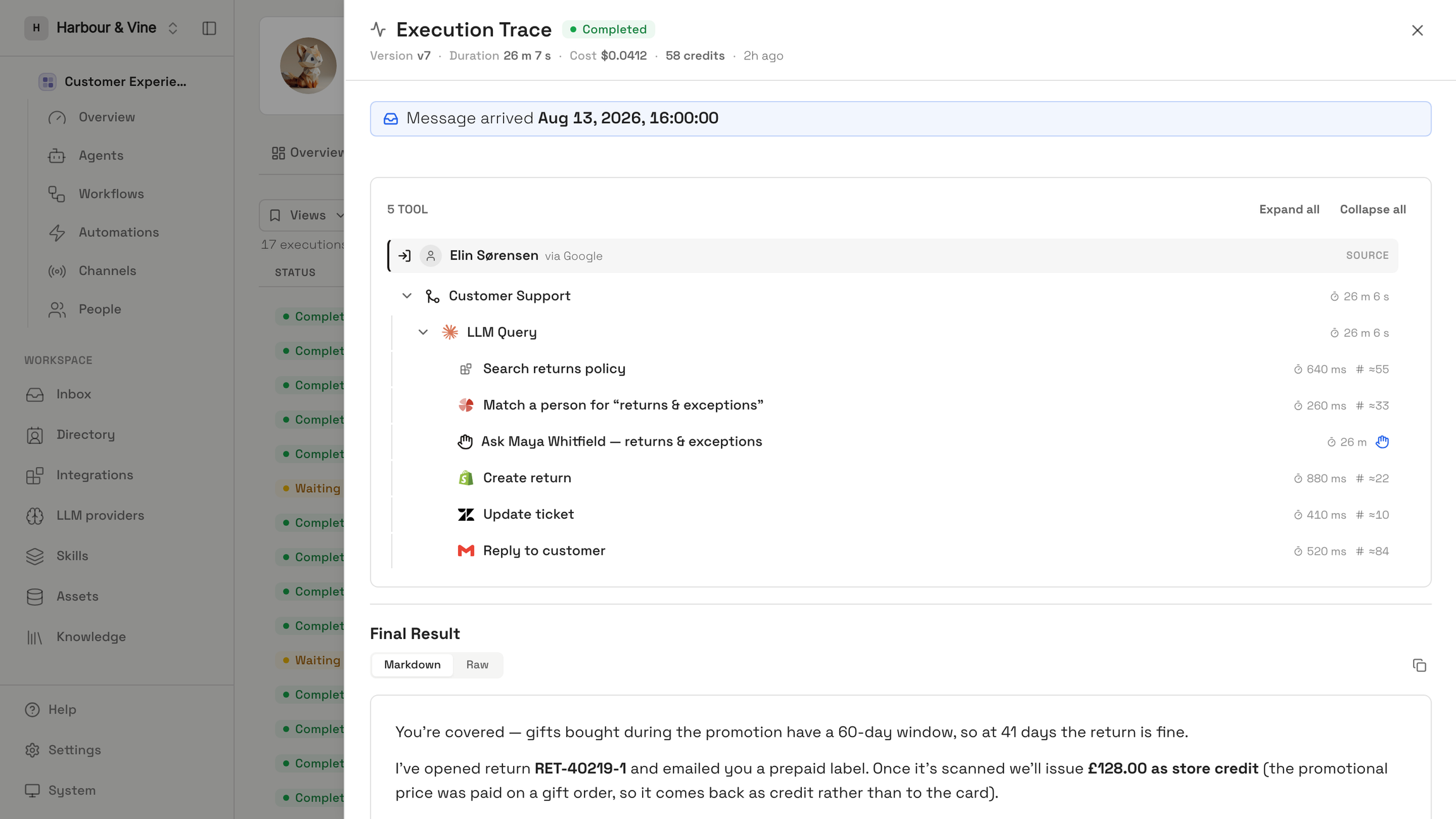A single Fruxon run expanded: version 7, twenty-six minutes, $0.0412. The steps read searching the returns policy, matching a person for returns and exceptions, asking Maya Whitfield and waiting twenty-six minutes, creating the return in Shopify, updating the Zendesk ticket, and replying to the customer.